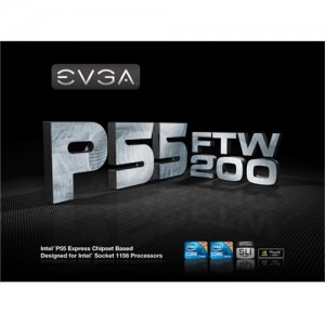 EVGA P55 FTW 200